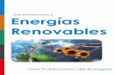 New Una Introducción a Energías Renovables · 2014. 7. 14. · renovables (especialmente la solar, eólica e hidráulica) data de muy antiguo, aunque en los últimos años, debido