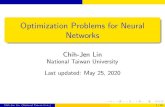 Optimization Problems for Neural NetworksOptimization Problems for Neural Networks Chih-Jen Lin National Taiwan University Last updated: May 25, 2020 Chih-Jen Lin (National Taiwan