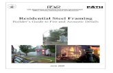 Residential Steel Framing€¦ · Residential Steel Framing – Builder’s Guide to Fire and Acoustic Details xiii Glossary Acoustics. The science of sound, including its production,