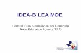 IDEA-B LEA MOE - Region One ESC … · Commissioner Rules December 10, 2015 To The Administrator Addressed letter from TEA’s commissioner Summary of finance (SOF) data – Use first