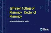 Jefferson College of Pharmacy – Doctor of Pharmacy...Dr. Mary Hess Associate Dean, Student Affairs Professor, Pharmacy Practice Mary.Hess@jefferson.edu (Preferred) 215-503-6448 Type