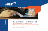 social Media Services - IGT Solutions · Social Media Superior Customer Experience Management Global Social Media Hub offering customer service in 12+ languages on 10+ social platforms