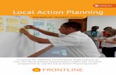 Local Action Planning - GNDR · Local Action Planning TRAINING OF TRAINERS MANUAL A manual for National Coordinating Organisations to train the Participating Organisations withinContents