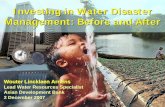 Investing in Water Disaster Management: Before and After€¦ · Outline of Presentation: Key Initiatives in the Region • ADB Water Financing Program (2006-2010) • ADB Water Financing