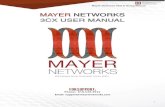 Mayer Networks 3cx User Manual - Training Manual · Mayer Networks 3CX Training Manual 1 . MAYER NETWORKS 3CX USER MANUAL . 608 Eastgate Street Carbondale, Illinois 62901 . For Support: