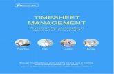 New TIMESHEET MANAGEMENT · 2019. 7. 25. · timesheet. 4. Assignment, Project and Automatic Generation Timesheet Cycle Enable Timesheet: Timesheet Cycle: Weeky View History Once