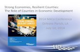 Strong Economies, Resilient Counties: The Role of Counties ...€¦ · •Understand how counties are engaging in economic development •Identify opportunities and challenges that