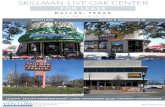 SKILLMAN-LIVE OAK CENTER - venturedfw.com · skillman-live oak center skillman st 13,354 vpd la vista dr 11,732 vpd 5 mile traffic counts 376,678 $83,664 demographics 1 mile 3 mile