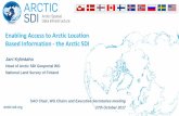 Enabling Access to Arctic Location Based Information - the ......2017/10/27  · Jani Kylmäaho Head of Arctic SDI Geoportal WG National Land Survey of Finland SAO Chair, WG Chairs