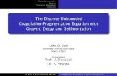 The Discrete Unbounded Coagulation-Fragmentation Equation ... coagulation{fragmentation models with