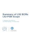 Summary of LS2 ECRs LIU-PSB Scope€¦ · Summary of LS2 ECRs LIU-PSB Scope T. Birtwistle (EN-ACE-CL) LIU-PSB meeting –4th December. Description Group Responsible ECR Reference