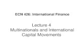 Lecture 4 Multinationals and International Capital Movements · Lecture 4: FDI 24 History • FDI was very important in US industrialization –E.g., British firms built the railroads