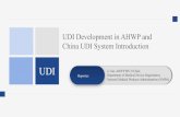 UDI Development in AHWP and China UDI System Introduction - 03 - AHWP recent wor… · 12/11/2019  · Rules for UDI were issued in 2013 and the first products were implemented in
