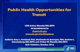 Public Health Opportunities for Transitnashvillempotest.nashville.gov/docs/symposiums/... · Health Impact Assessment (HIA) HIA is a systematic process that uses an array of data