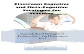 Classroom Cognitive and Metacognitive Strategies for Teachers … · 2008. 9. 11.  · Classroom Cognitive and Meta-Cognitive Strategies for Teachers. This is one of the many publications