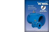 have more requested Plug Valves Centric Preferred Features ......Val-Matic Swing-Flex ® check valves are certified for use in drinking water in accordance with NSF/ANSI 61 and are