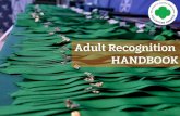 Adult Recognition HANDBOOK - GSEP...Adult Recognition At GSEP • Identification of a thing or person from previous encounters or knowledge—“She remembered my name” • Acknowledgement