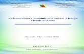 Extraordinary Summit of Central African Heads of State€¦ · RÉPUBLIQUE DU CAMEROUN PRÉSIDENCE DE LA RÉPUBLIQUE CABINET CIVIL CELLULE DE COMMUNICATION Paix - Travail - Patrie