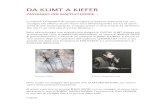 DA KLIMT A KIEFER - Torbandenatorbandena.com/pdf/da Klimt a Kiefer. Passando per Mapplethorpe.... · Anselm Kiefer Robert Mapplethorpe Nello studio un omaggio alla grande arte di