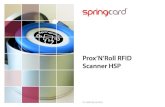 Prox’N’Roll RFID Scanner HSP - Springcardfiles.springcard.com/pub/pfl16007-ac.pdf · 2016. 5. 13. · Prox’N’Roll RFID Scanner HSP RFID/NFC Standards ISO 14443 A-B, ISO 15693,