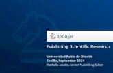 Publishing Scientific Research · •A leading global scientific, technical and medical (STM) publisher •Some 2,200 English-language journals and more than 8,000 new book titles