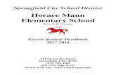 Horace Mann Elementary School - Springfield City School ...€¦ · HORACE MANN PLEDGE I am a Horace Mann Elementary Student . I act safely while at school and away . I am respectful