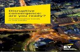 Disruptive convergence: are you ready? - inPERUinperu.pe/boletin/2018/noviembre/EY-disruptive...“last mile” conundrum, with 450 new stores that bring together “clicks“ with