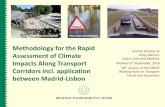 Methodology for the Rapid Assessment of Climate Impacts ......Methodology for the Rapid Assessment of Climate Impacts Along Transport Corridors incl. application between Madrid-Lisbon