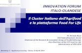 e la piattaforma Food For Life - Confindustria · Source: Data & trends of the European Food and Drink Industry 2012 (FoodDrinkEurope) TOTAL 937 174 3.943 138.455 Source: Federalimentare