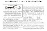 KENNEBEC LAKE ASSOCIATION · Our lake benefits from water flowing into the lake from a variety of direct and indirect sources: normal runoff when rain falls near or on the lake; feeder