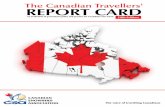 The Canadian Travellers' REPORT CARD · REPORT CARD Fifth Edition CANADIAN SNOWBIRD ASSOCIATION The voice of travelling Canadians An evaluation of government policy and practice for