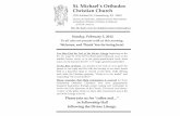 New St. Michael s Orthodox Christian Church · 2012. 2. 5. · The Mission of Our Church The mission of St Michael ˇs Antiochian Orthodox Christian Church is to tend the ßock of