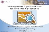 Meeting the UK's geospatial data requirements in geoscience · 2010. 6. 21. · „mash-up‟ BGS data with their own information. •The user community is already taking advantage