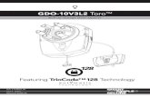 GDO-10V3L2 Toro · 2020. 8. 26. · GDO-10V3L2 Toro. TM. Roll Up Garage Door Opener. Doc # 160033_02 Part # 13375 Released 25/05/15