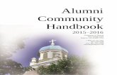 Alumni Community Handbook 2015-2016 - University of Dayton · 2020. 9. 19. · Alumni Community Handbook . 2015–2016 . University of Dayton 300 College Park Dayton, OH 45469-7052