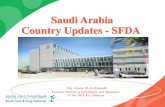 Saudi Arabia Country Updates - SFDA Meeting_5Dec...Introduction • Saudi Food & Drug Authority was established under the council of ministers resolution no (1) dated March 10, 2003.