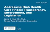 Addressing High Health Care Prices: Transparency, Enforcement, … · 2020. 7. 20. · King, Addressing High Health Care Prices: Transparency, Enforcement, Legislation, Nevada PPC