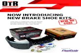 NOW INTRODUCING NEW BRAKE SHOE KITS - FleetPride...NEW BRAKE SHOE KITS OTR HAS A COMPLETE LINE OF BRAKE SHOES FROM SHORT TO LONG HAUL, SEVERE SERVICE, RSD, AND MORE. ... drum, automatic