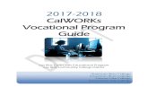 2017-2018 CalWORKs Vocational Program Guide€¦ · Secretary (Administrative Assistant, Executive, General, Legal, Medical) 132 Merchandiser - Retail 170 Security & Fire Alarm Systems