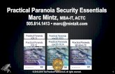 Practical Paranoia Security Essentials Marc Mintz, MBA-IT, ACTC …techdays.unm.edu/common/ppt/presentations/td-19... · 2019. 4. 29. · Unknown number of unknown malware Antivirus