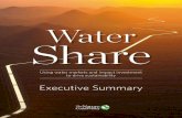 Water Share - The Nature Conservancy€¦ · Executive Summary Water scarcity is a top risk to global prosperity and ecological integrity Water scarcity is a consequence of allowing