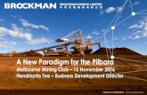 A New Paradigm for the Pilbara - Melbourne Mining Club · 2016. 12. 15. · This presentation has been prepared by and issued by Brockman Mining Limited ... planned strategies and