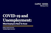 COVID-19 and Unemployment · 2020. 10. 9. · • As recently as June 15, 2020, the DOL issued guidance to help ensure the accuracy of unemployment claims due to the implementation
