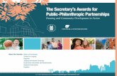 The Secretary s Awards for Public-Philanthropic Partnerships · cultural opportunities, and/or housing access for low- and moderate-income families. Housing and Community Development