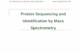 Protein Sequencing and Identification by Mass Spectrometrycseweb.ucsd.edu/classes/sp11/cse181-a/lecture9.pdf · An Introduction to Bioinformatics Algorithms • Proteases, e.g. trypsin,