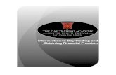 Welcome from The Day Trading Academy CEO and Staff · demonstrate what sets DTA apart based on our Learn To Day Trade (LTD) Project. ... Learning how to day trade is a decision that
