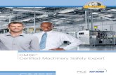 CMSE Certified Machinery Safety Expert...Certified Machinery Safety Expert certification will provide you with the competence for the safeguarding of machines and plants. You will