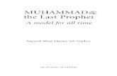 MUHAMMAD3 the Last Prophetimwakuwait.org/Muhammad the last Prophet.pdf · Before Prophethood . ... The Decisive Battle of Badr . The Battle of Uhud . . The Battle of the Ditch. The
