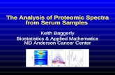 The Analysis of Proteomics Spectra from Serum Samples · 2004. 12. 30. · This suggests a polymer. No Amino Acid dimers ﬁt. PROTEOMICS 42 Cleaning Redux • Baseline Correction