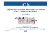 Digitising European Industry: Platforms and Ecosystem Buildingconfindustria.marche.it/MTF/Content/eventi/20160628_DEI_SDE.pdf · The FIWARE Hubs Programme 23 M€of EU funding (2013-2016)
